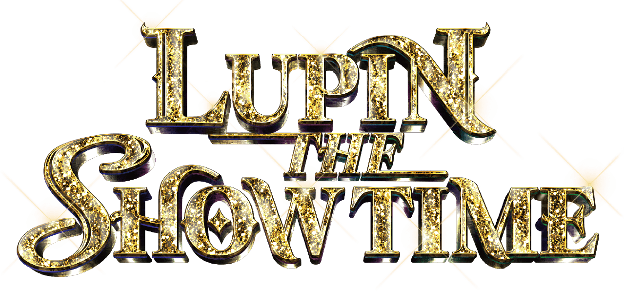LUPIN THE SHOW TIME