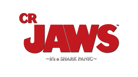 CR JAWS～it’s a SHARK PANIC～